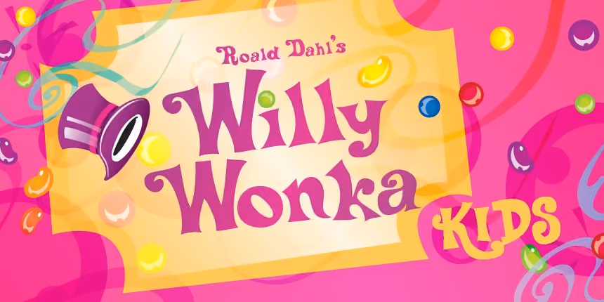 Step into a world of pure imagination with our Tuesday and Thursday Cast of Willy Wonka KIDS!
